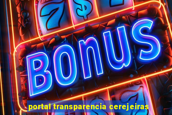 portal transparencia cerejeiras